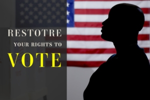 Get Help to You Voting Rights Restoration